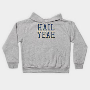 Hail Yeah Pittsburgh College Kids Hoodie